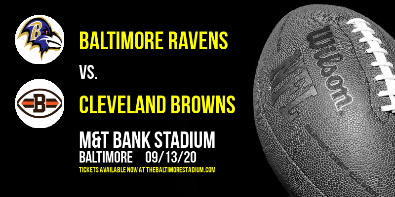 Baltimore Ravens vs. Cleveland Browns at M&T Bank Stadium