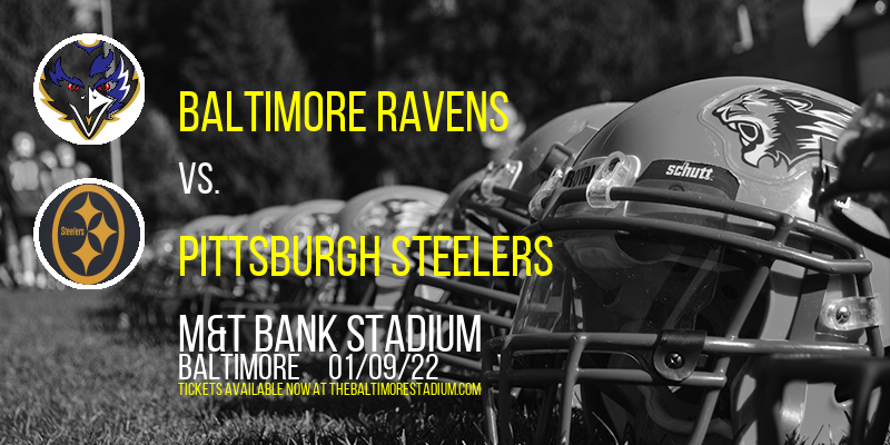 Baltimore Ravens vs. Pittsburgh Steelers at M&T Bank Stadium