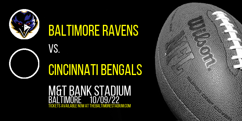 Baltimore Ravens vs. Cincinnati Bengals at M&T Bank Stadium