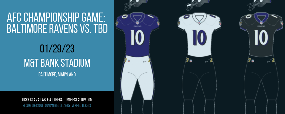 AFC Championship Game: Baltimore Ravens vs. TBD [CANCELLED] at M&T Bank Stadium