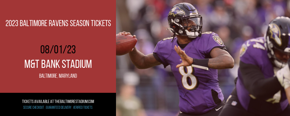 2023 Baltimore Ravens Season Tickets at M&T Bank Stadium