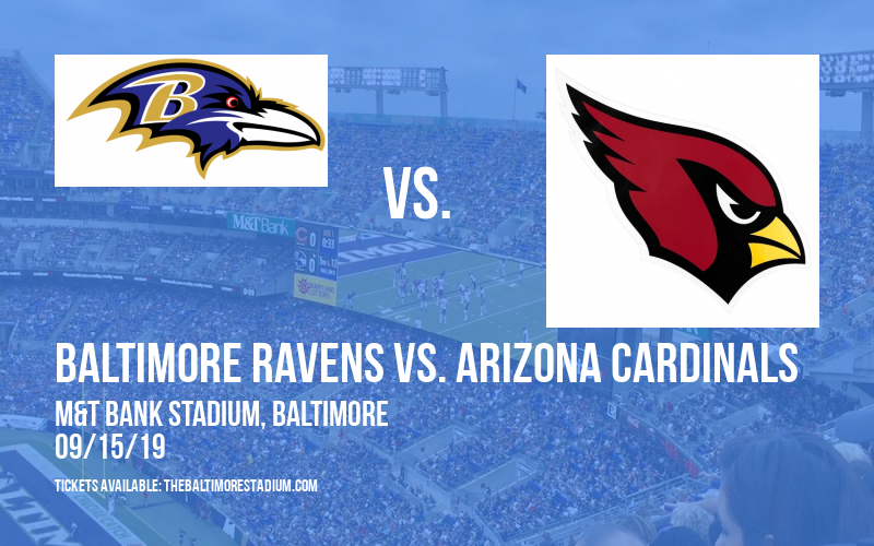 Baltimore Ravens vs. Arizona Cardinals at M&T Bank Stadium