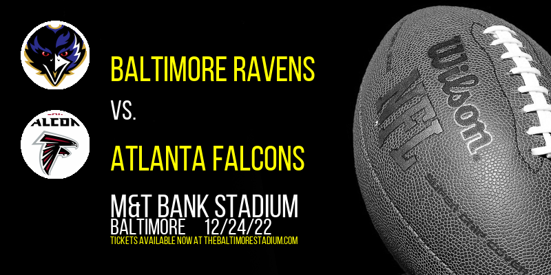 Baltimore Ravens vs. Atlanta Falcons at M&T Bank Stadium